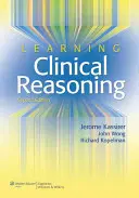 Învățarea raționamentului clinic - Learning Clinical Reasoning