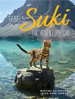 Călătoriile lui Suki, pisica aventuroasă - Travels of Suki the Adventure Cat