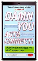 La naiba cu tine, Autocorrect! - Damn You, Autocorrect!