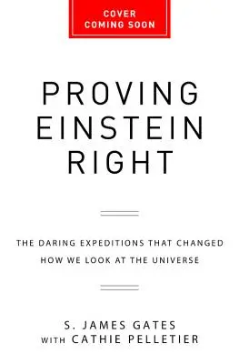 Proving Einstein Right: Expedițiile îndrăznețe care au schimbat modul în care privim Universul - Proving Einstein Right: The Daring Expeditions That Changed How We Look at the Universe