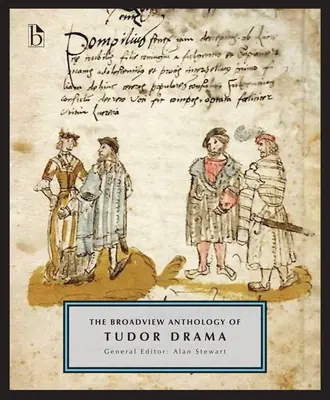 Antologia Broadview a dramei lui Tudor - The Broadview Anthology of Tudor Drama