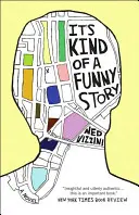 E un fel de poveste amuzantă - It's Kind of a Funny Story