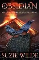Obsidian - Cartea a II-a din trilogia Cartea lui Bera - Obsidian - Book II of The Book of Bera trilogy