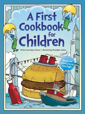 O primă carte de bucate pentru copii - A First Cookbook for Children