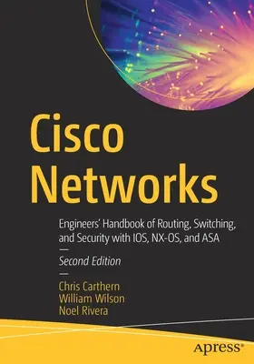 Rețele Cisco: Engineers' Handbook of Routing, Switching, and Security with Ios, Nx-Os, and Asa - Cisco Networks: Engineers' Handbook of Routing, Switching, and Security with Ios, Nx-Os, and Asa