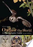 Bufnițele din lume - Un ghid fotografic - Owls of the World - A Photographic Guide