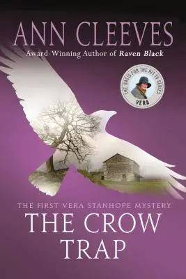 The Crow Trap: Primul mister Vera Stanhope - The Crow Trap: The First Vera Stanhope Mystery