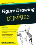 Desenare de figuri pentru manechini - Figure Drawing for Dummies
