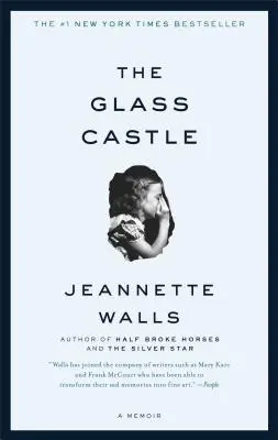 Castelul de sticlă: A Memoir - The Glass Castle: A Memoir