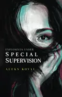 Explozivi sub supraveghere specială - Explosives Under Special Supervision