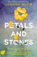 Petale și pietre - „Bine scrisă, atentă și foarte plăcută” Katie Fforde - Petals and Stones - 'Well written, thoughtful and very enjoyable' Katie Fforde