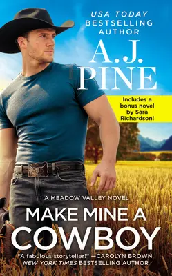 Make Mine a Cowboy: Două cărți complete la preț de una - Make Mine a Cowboy: Two Full Books for the Price of One