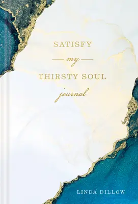 Jurnal Satisfy My Thirsty Soul - Satisfy My Thirsty Soul Journal