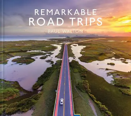 Călătorii remarcabile - Remarkable Road Trips