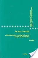 Căile lui Aristotel: Phrnsis aristotelică, filosofia aristotelică a dialogului și cercetarea prin acțiune - The Ways of Aristotle: Aristotelian Phrnsis, Aristotelian Philosophy of Dialogue, and Action Research