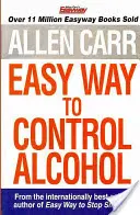 Calea ușoară de a controla alcoolul - Easy Way to Control Alcohol