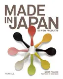 Fabricat în Japonia: 100 de produse noi - Made in Japan: 100 New Products