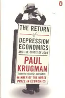Întoarcerea economiei depresive - Return of Depression Economics