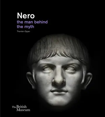 Nero: Omul din spatele mitului - Nero: The Man Behind the Myth