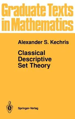 Teoria descriptivă clasică a seturilor - Classical Descriptive Set Theory