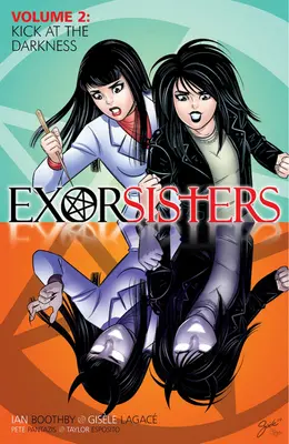 Exorsisters, Volumul 2 - Exorsisters, Volume 2