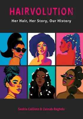 Hairvolution: Părul ei, povestea ei, istoria noastră - Hairvolution: Her Hair, Her Story, Our History