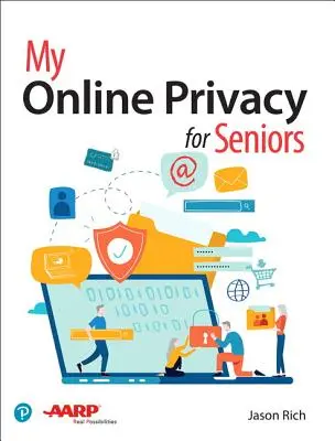 Intimitatea mea online pentru seniori - My Online Privacy for Seniors