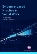 Practica bazată pe dovezi în asistența socială - Evidence-Based Practice in Social Work