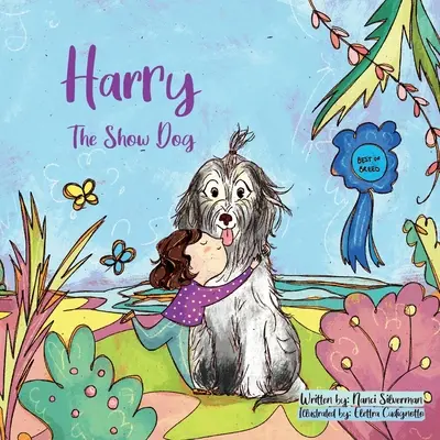 Harry, câinele de spectacol - Harry the Show Dog