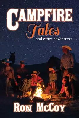 Campfire Tales: Și alte aventuri - Campfire Tales: And Other Adventures