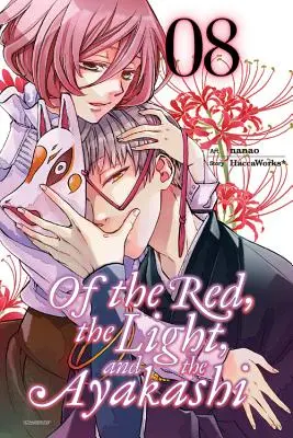Despre roșu, lumină și Ayakashi, Vol. 8 - Of the Red, the Light, and the Ayakashi, Vol. 8