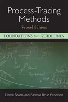 Metode de urmărire a proceselor - Fundamente și orientări - Process-Tracing Methods - Foundations and Guidelines