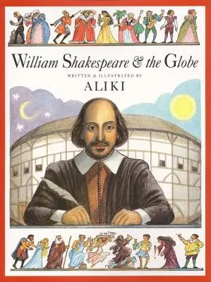 William Shakespeare și Globe - William Shakespeare & the Globe