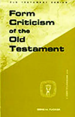 Critica de formă a Vechiului Testament - Form Criticism of Old Testamen