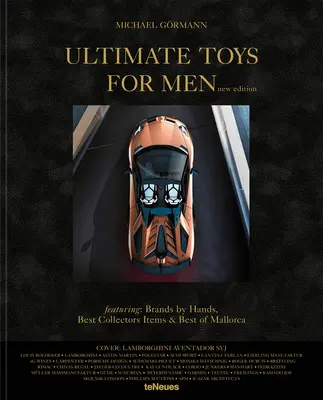 Cele mai bune jucării pentru bărbați - Ultimate Toys for Men