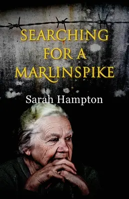 În căutarea unui Marlinspike - Searching for a Marlinspike