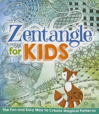 Zentangle pentru copii - Zentangle for Kids