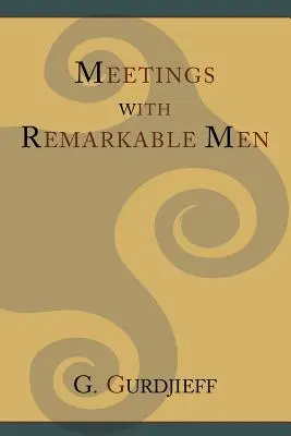 Întâlniri cu oameni remarcabili - Meetings with Remarkable Men
