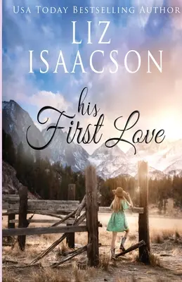 Prima lui iubire: Un roman despre ferma familiei Hammond - His First Love: A Hammond Family Farm Novel