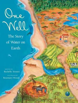 Un puț: Povestea apei pe Pământ - One Well: The Story of Water on Earth