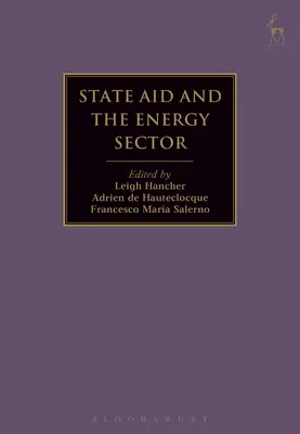 Ajutoarele de stat și sectorul energetic - State Aid and the Energy Sector