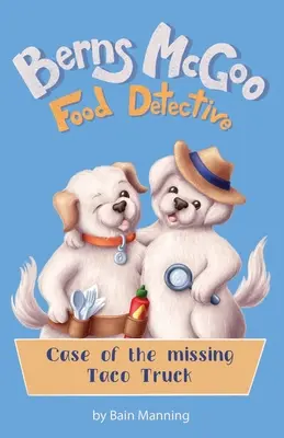 Berns McGoo, detectiv alimentar - Berns McGoo, Food Detective