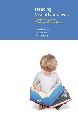 Reading Visual Narratives: Analiza imaginilor din cărțile ilustrate pentru copii - Reading Visual Narratives: Image Analysis of Children's Picture Books