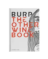 Burp: Cealaltă carte despre vin - Burp: The Other Wine Book