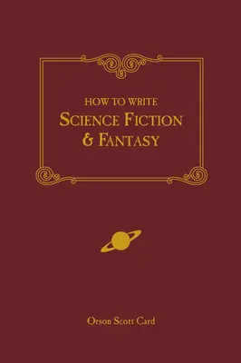 Cum să scrii science fiction și fantasy - How to Write Science Fiction & Fantasy