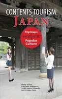 Conținut Turismul în Japonia: Pelerinaje la locurile sacre ale culturii populare - Contents Tourism in Japan: Pilgrimages to Sacred Sites of Popular Culture