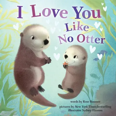 Te iubesc ca nicio vidră - I Love You Like No Otter