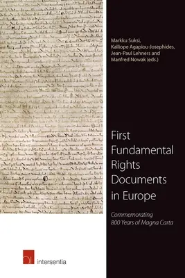 Primele documente privind drepturile fundamentale în Europa: Comemorarea a 800 de ani de la Magna Carta - First Fundamental Rights Documents in Europe: Commemorating 800 Years of Magna Carta