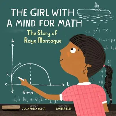 Fata cu o minte pentru matematică: Povestea lui Raye Montague - The Girl with a Mind for Math: The Story of Raye Montague