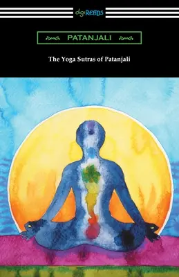 Sutrele Yoga ale lui Patanjali - The Yoga Sutras of Patanjali